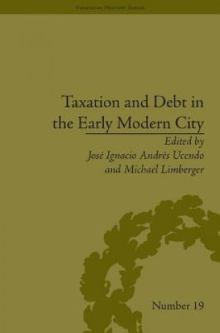 Kniha Taxation and Debt in the Early Modern City Michael Limberger