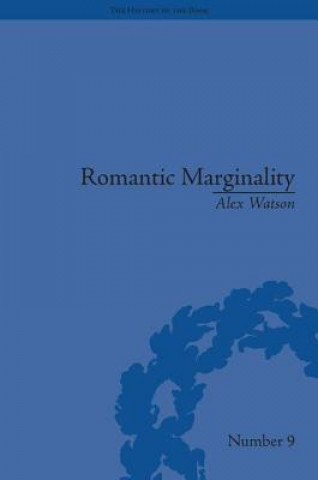 Livre Romantic Marginality Alex Watson