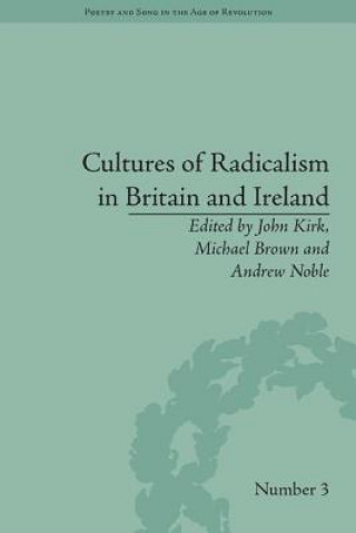 Książka Cultures of Radicalism in Britain and Ireland John Kirk