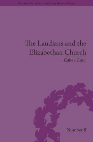 Knjiga Laudians and the Elizabethan Church Calvin Lane