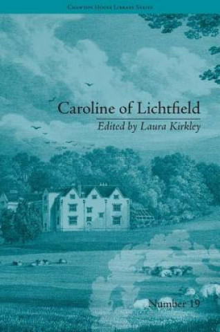 Kniha Caroline of Lichtfield Laura Kirkley