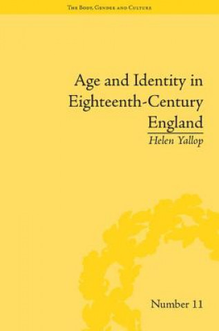Carte Age and Identity in Eighteenth-Century England Helen Yallop