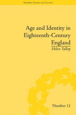 Buch Age and Identity in Eighteenth-Century England Helen Yallop