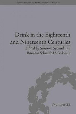 Knjiga Drink in the Eighteenth and Nineteenth Centuries Barbara Schmidt-Haberkamp