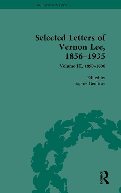 Carte Selected Letters of Vernon Lee, 1856-1935, Volume 3 Amanda Gagel