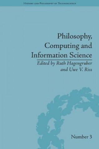 Kniha Philosophy, Computing and Information Science Ruth Hagengruber