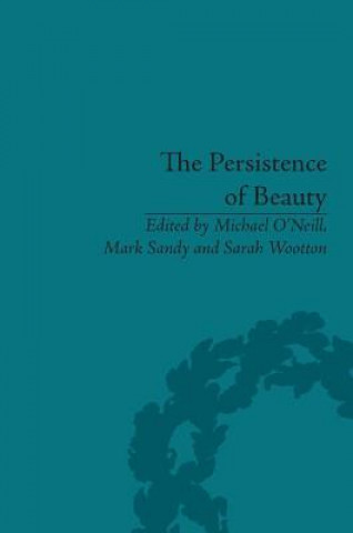 Könyv Persistence of Beauty Michael O'Neill
