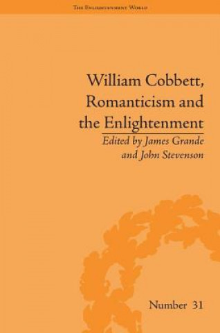 Carte William Cobbett, Romanticism and the Enlightenment James Grande