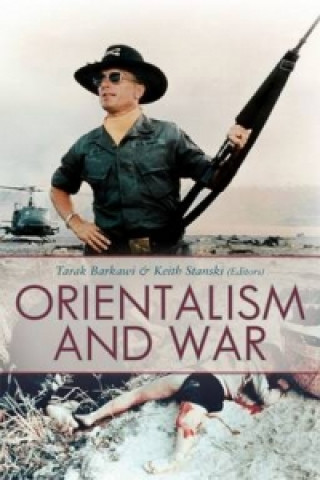 Book Orientalism and War Tarak Barkawi