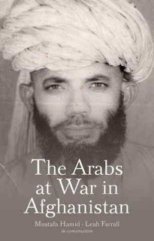 Carte Arabs at War in Afghanistan Mustafa Hamid