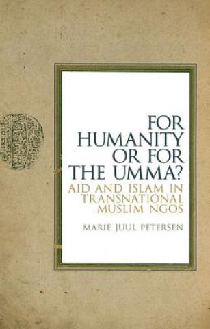 Kniha For Humanity or for the Umma? Marie Juul Petersen