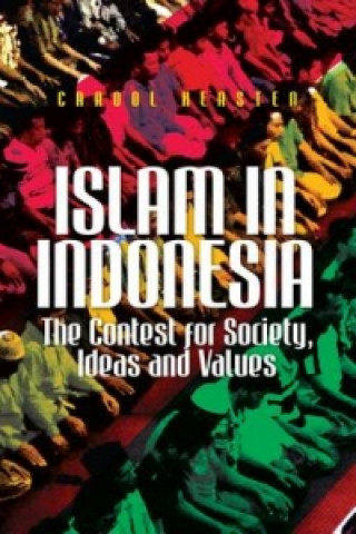 Книга Islam in Indonesia Carool Kersten