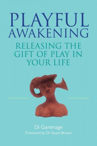 Buch Playful Awakening Di Gammage