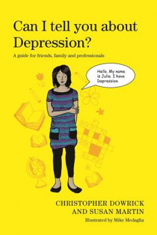 Knjiga Can I tell you about Depression? Christopher Dowrick