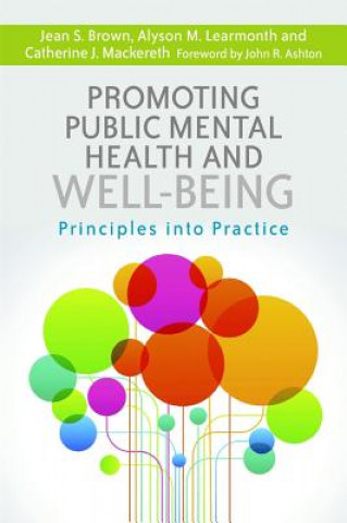 Kniha Promoting Public Mental Health and Well-being Jean S. Brown