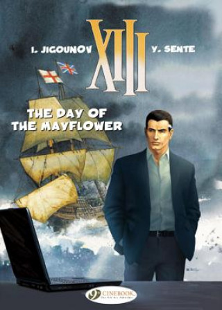 Kniha XIII Vol.19: the Day of the Mayflower Yves Sente
