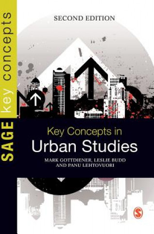 Carte Key Concepts in Urban Studies Mark Gottdiener
