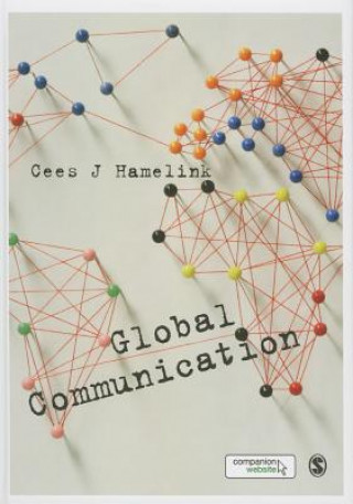 Könyv Global Communication Cees Jan Hamelink