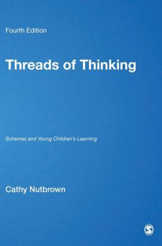 Kniha Threads of Thinking Cathy Nutbrown