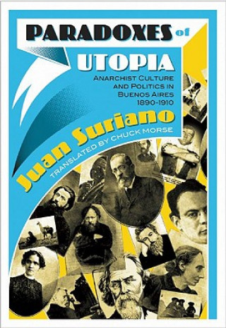 Kniha Paradoxes of Utopia Juan Suriano