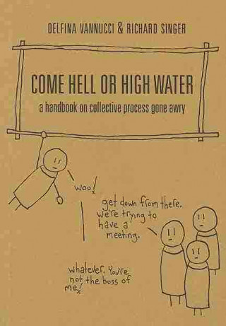 Kniha Come Hell or High Water Delfina Vannucci