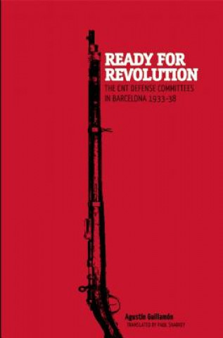 Book Ready for Revolution Agustin Guillamon