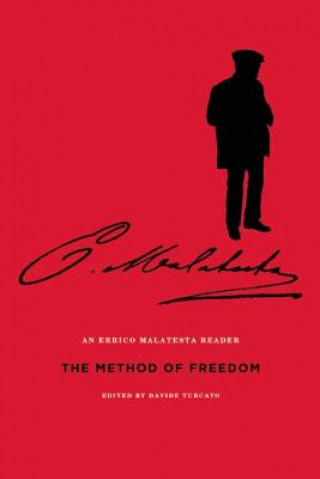 Könyv Method Of Freedom Errico Malatesta