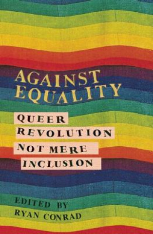 Könyv Against Equality 