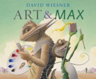 Kniha Art and Max David Wiesner