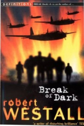 Carte Break Of Dark Robert Westall