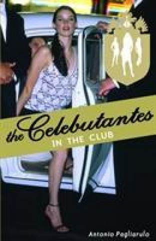 Carte Celebutantes: In the Club Antonio Pagliarulo
