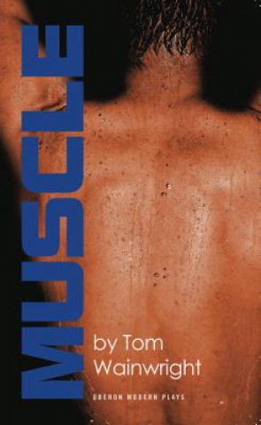 Kniha Muscle Tom Wainwright