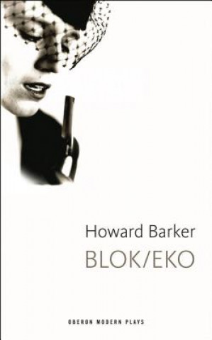 Kniha Blok/Eko Howard Barker
