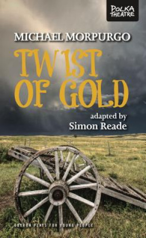 Könyv Twist of Gold Michael Morpurgo