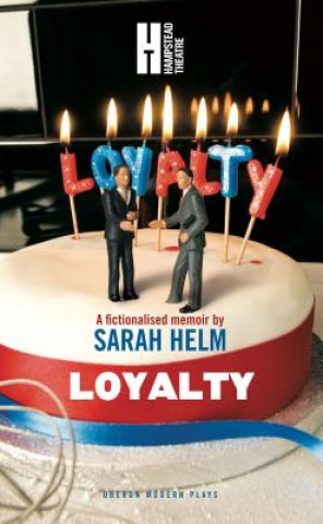 Книга Loyalty Sarah Helm