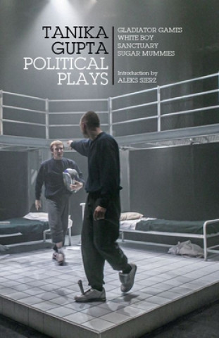Buch Tanika Gupta: Political Plays Tanika Gupta