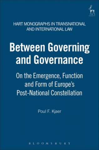 Kniha Between Governing and Governance Poul F. Kjaer