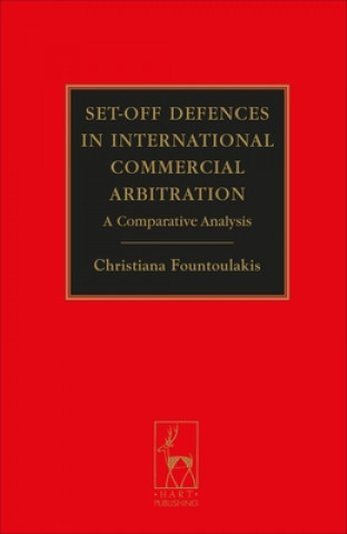 Carte Set-off Defences in International Commercial Arbitration Christiana Fountoulakis