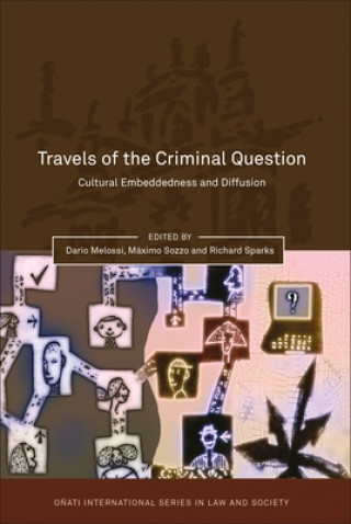 Carte Travels of the Criminal Question Dario Melossi