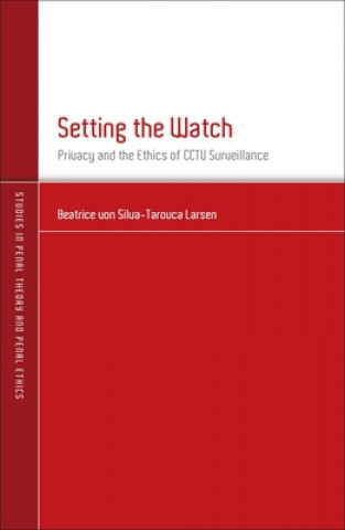 Könyv Setting the Watch Beatrice von Silva-Tarouca Larsen