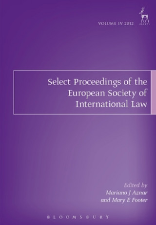 Carte Select Proceedings of the European Society of International Law, Volume 4, 2012 Mariano J Aznar