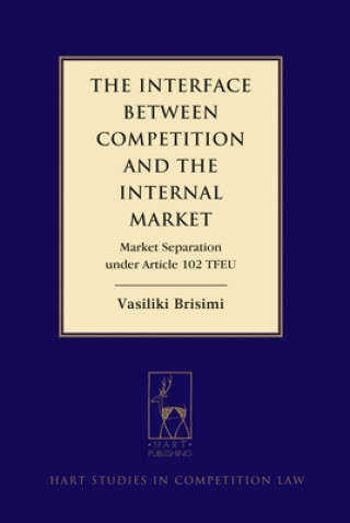 Carte Interface between Competition and the Internal Market Vasiliki S. Brisimi