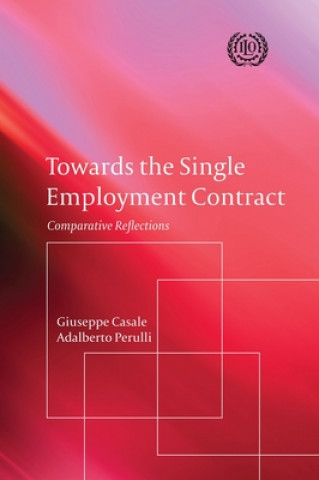 Kniha Towards the Single Employment Contract Adalberto Perulli