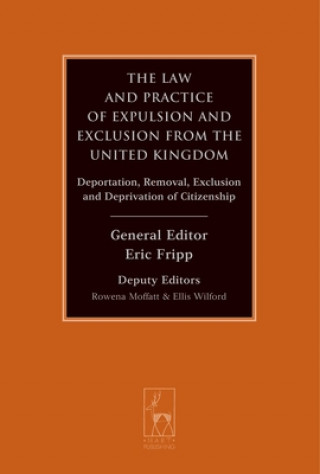 Libro Law and Practice of Expulsion and Exclusion from the United Kingdom Eric Fripp