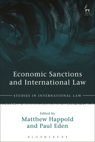 Книга Economic Sanctions and International Law Matthew Happold