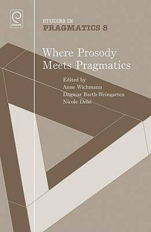Livro Where Prosody Meets Pragmatics Dagmar Barth-Weingarten