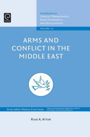 Książka Arms and Conflict in the Middle East Riad A. Attar