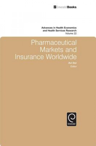 Książka Pharmaceutical Markets and Insurance Worldwide Avi Dor