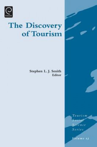 Kniha Discovery of Tourism Stephen L. J. Smith