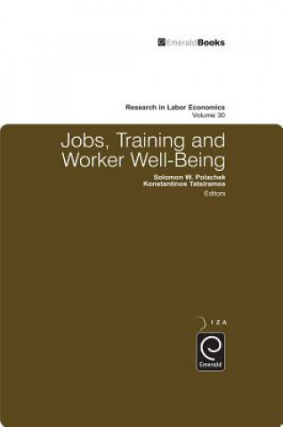 Książka Jobs, Training, and Worker Well-Being Solomon W. Polachek